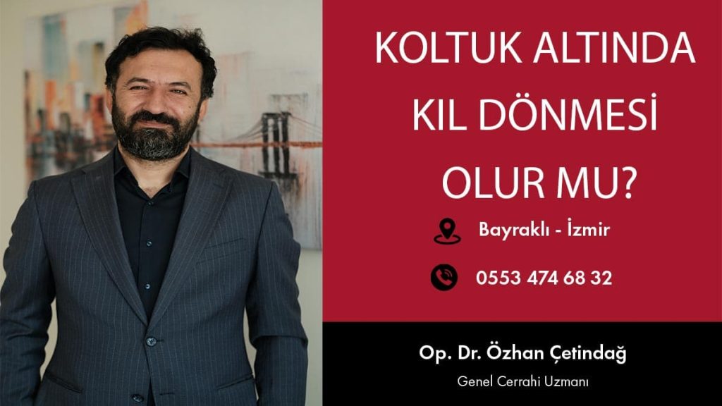 Koltuk Altında Kıl Dönmesi Olur Mu?