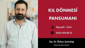 Kıl Dönmesi Pansumanı