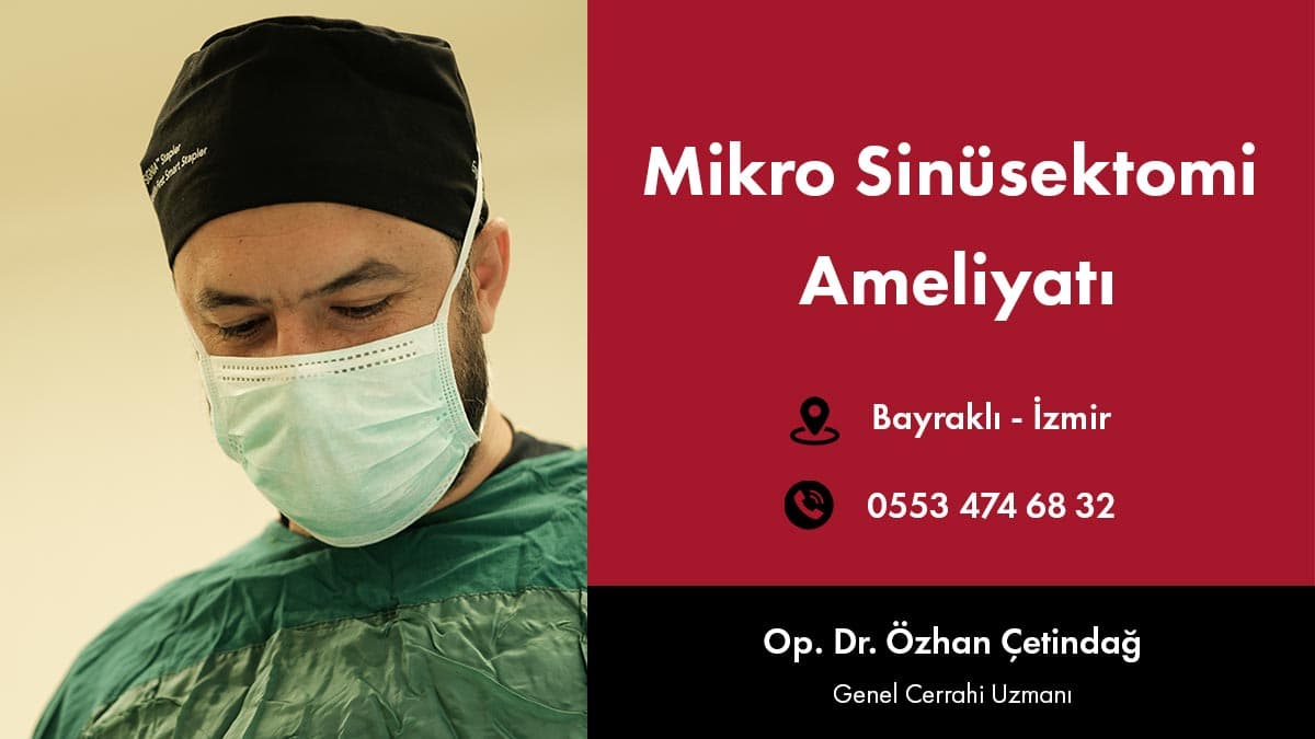 Mikro Sinüsektomi Ameliyatı
